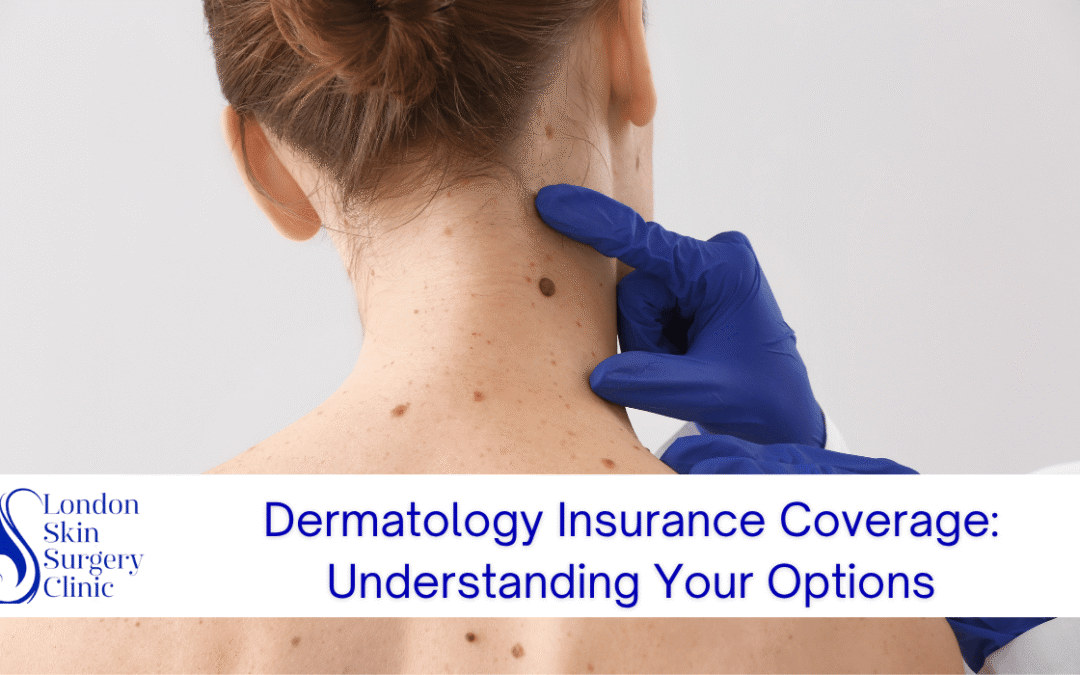 dermatology insurance coverage understanding options